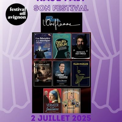 RAJE FAIT SON FESTIVAL JOUR #2 PROGRAMMATION DU THEATRE L’ORIFLAMME